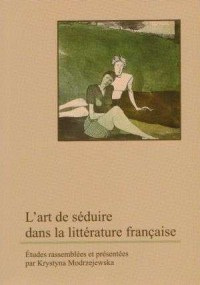 L art de seduire dans la litterature - okładka książki