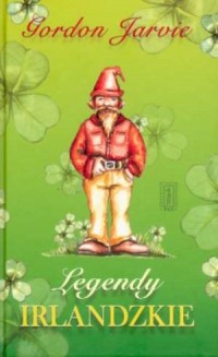 Legendy irlandzkie - okładka książki
