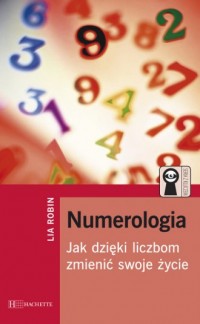Numerologia. Jak dzięki liczbom - okładka książki