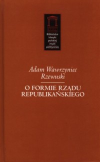 O formie rządu republikańskiego. - okładka książki