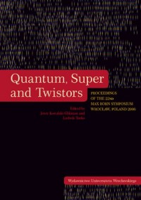 Quantum, Super and Twistors. Proceedings - okładka książki