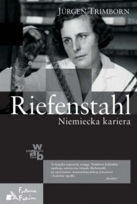 Riefenstahl. Niemiecka kariera - okładka książki