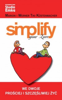 Simplify your love - okładka książki