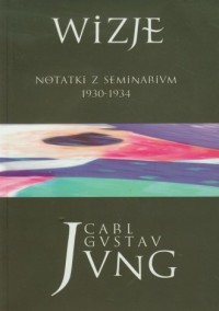 Wizje notatki z seminarium 1930-1934 - okładka książki