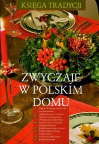 Zwyczaje w polskim domu - okładka książki