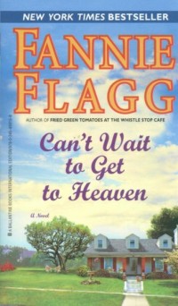 Cant Wait to Get to Heaven - okładka książki