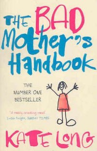 The Bad Mother s. Handbook - okładka książki
