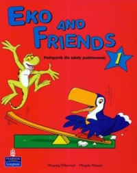 Eko and Friends 1. Jezyk angielski. - okładka podręcznika
