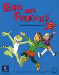 Eko and Friends cz. 2. Język angielski. - okładka podręcznika