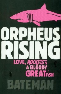 Orpheus Rising Bateman - okładka książki