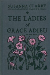 The Ladies of Grace Adieu - okładka książki