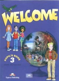 Welcome 3. Język angielski. Pupil - okładka podręcznika