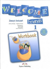 Welcome Friends 1. Zeszyt ćwiczeń - okładka podręcznika