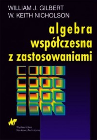 Algebra współczesna z zastosowaniami - okładka książki