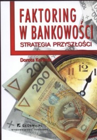Faktoring w bankowości Strategia - okładka książki