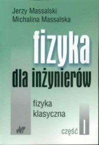 Fizyka dla inżynierów cz. 1 - okładka książki