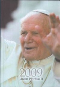 Kalendarz 2009 z Janem Pawłem II - okładka książki