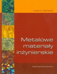 Metalowe materiały inżynierskie - okładka książki