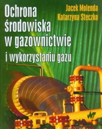 Ochrona środowiska w gazownictwie - okładka książki