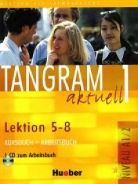 Tangram aktuell 1. Kursbuch. Arbeitsbuch. - okładka podręcznika