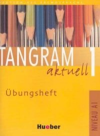 Tangram Aktuell 1. Übungsheft - okładka podręcznika