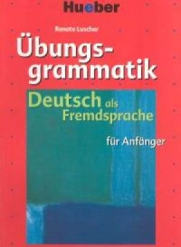 Ubungsgrammatik fur Anfanger. Podręcznik - okładka podręcznika