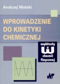Wprowadzenie do kinetyki chemicznej - okładka książki