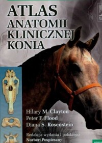 Atlas anatomii klinicznej konia - okładka książki