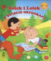 Bolek i Lolek w świecie ortografii - okładka książki
