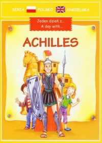 Jeden dzień z... Achilles. Seria - okładka książki