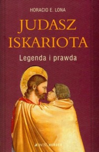Judasz Iskariota. legenda i prawda - okładka książki