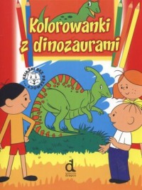 Kolorowanki z dinozaurami - okładka książki