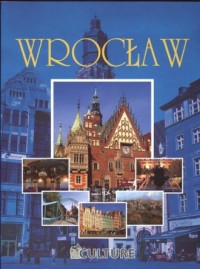 Najpiękniejsze miasta. Wrocław - okładka książki