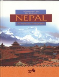 Nepal. Od królestwa do Republiki - okładka książki