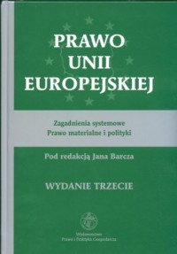 Prawo Unii Europejskiej. Zagadnienia - okładka książki