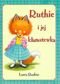 Ruthie i jej kłamstewka - okładka książki