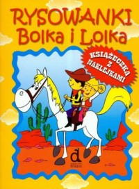 Rysowanki Bolka i Lolka z naklejkami - okładka książki