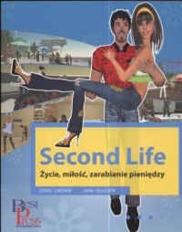 Second Life. Życie, miłość, zarabianie - okładka książki
