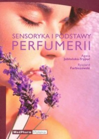 Sensoryka i podstawy perfumerii - okładka książki