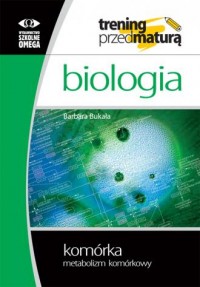 Biologia. Komórka. Metabolizm komórkowy - okładka książki