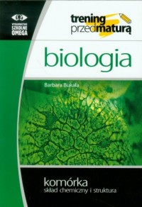 Biologia. Komórka, skład chemiczny - okładka książki