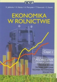 Ekonomika w rolnictwie cz. 1. Szkoła - okładka książki