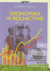 Ekonomika w rolnictwie cz. 2. Podręcznik - okładka podręcznika
