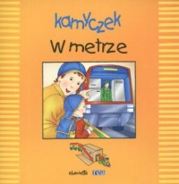 Kamyczek. W metrze - okładka książki