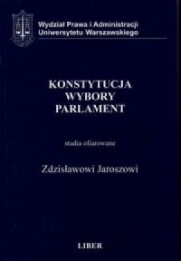 Konstytucja. Wybory. Parlament - okładka książki