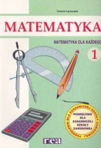 Matematyka cz. 1. Zasadnicza Szkoła - okładka podręcznika