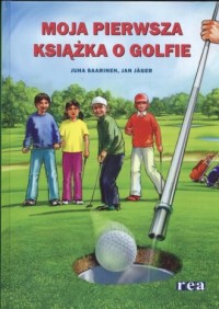 Moja pierwsza książka o golfie - okładka książki