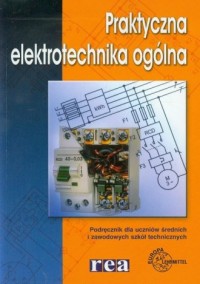 Praktyczna elektrotechnika ogólna. - okładka podręcznika