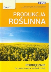 Produkcja roślinna cz. 1. Podręcznik - okładka książki