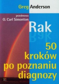 Rak. 50 kroków po poznaniu diagnozy - okładka książki